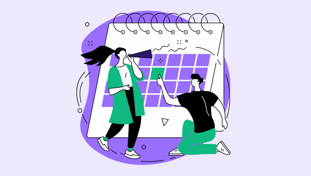 An illustration of two people in front of a large wall calendar. The person on the left, wearing a green coat, speaks into a megaphone, while the person on the right, dressed in black and green, kneels and points at a specific date on the calendar. The calendar’s squares are shaded in purple, and the background features abstract purple and lavender shapes, suggesting planning, scheduling, or event coordination.